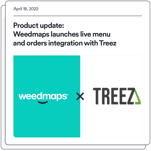 Weedmaps x Treez integration
