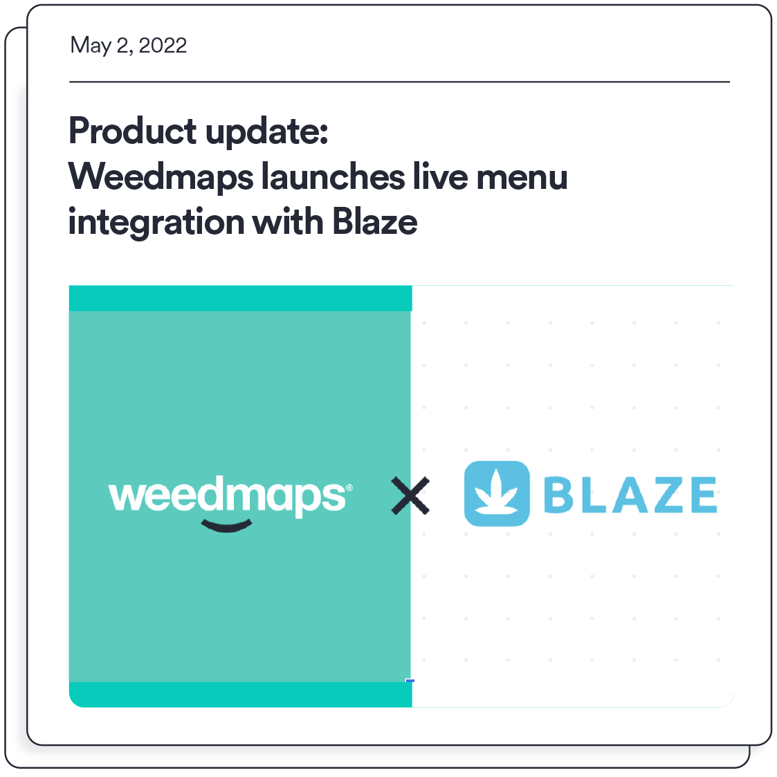 Weedmaps x Blaze